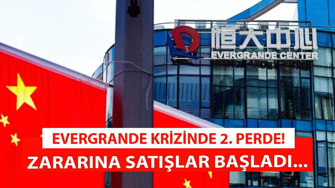 Evergrande Krizi Son Dakika: Çinli Emlak Devi Zararına Hisse Satışına Başladı!