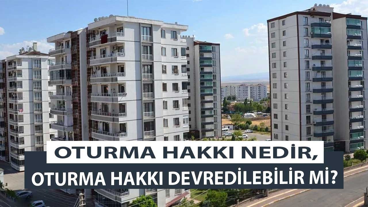 Oturma Hakkı Nedir, Devredilebilir Mi?