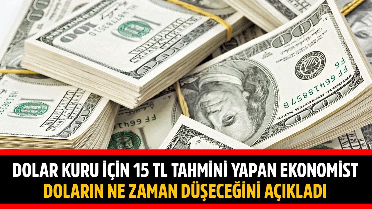 Dolar Kuru İçin 15 TL Tahmini Yapan Ünlü Ekonomist Selçuk Geçer Doların Ne Zaman Düşeceğini Açıkladı!