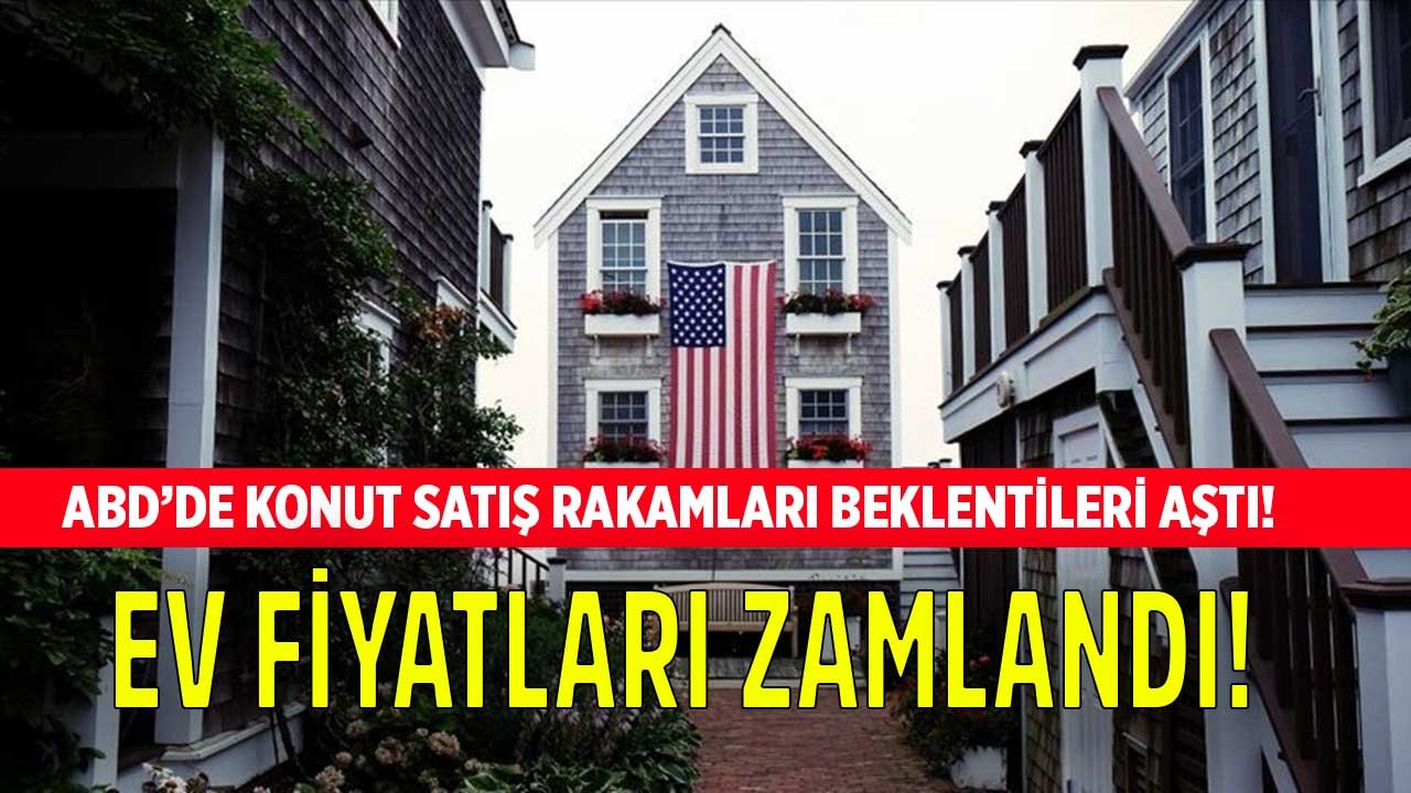 ABD'de İkinci El Konut Satışları Ekim Ayında Beklentileri Aştı, Konut Fiyatları Zamlandı!