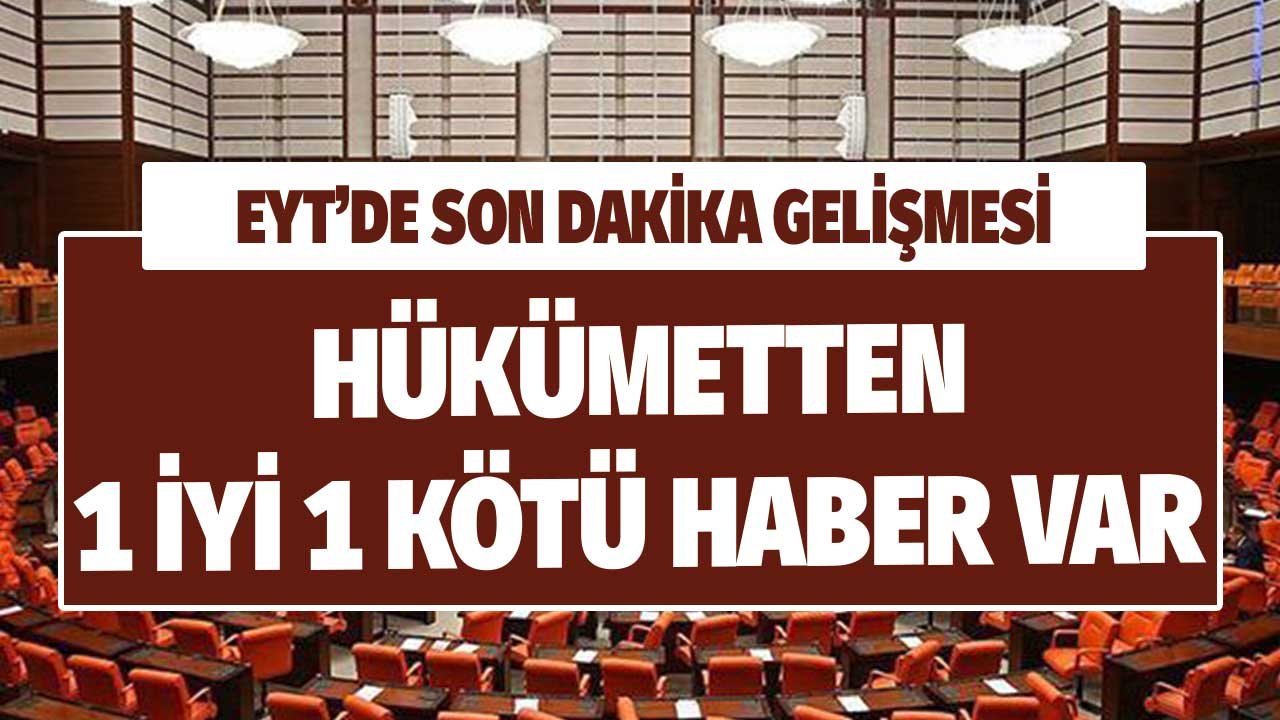 EYT ile Emeklilikte Son Dakika Gelişmesi! Hükümetten Bir İyi Bir Kötü Haber Var