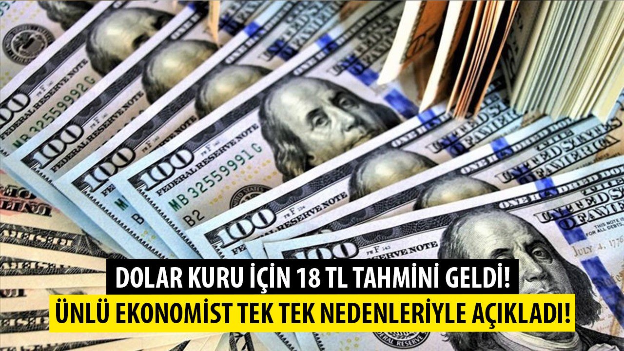 Piyasalar Alev Alacak, Dolar Kuru İçin 18 TL Tahmini Geldi! Selçuk Geçer'den Tek Tek Nedenleriyle Dolar Analizi!