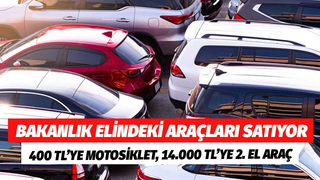 Tarım Bakanlığı Elinde Kalan Motosikleti 400 TL ve 2. El Arabayı 14.000 TL'ye Satıyor