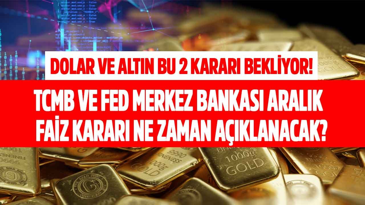 Türkiye Cumhuriyet Merkez Bankası TCMB ve Amerikan MB FED Aralık 2021 Toplantısı Ne Zaman, Hangi Tarihte?