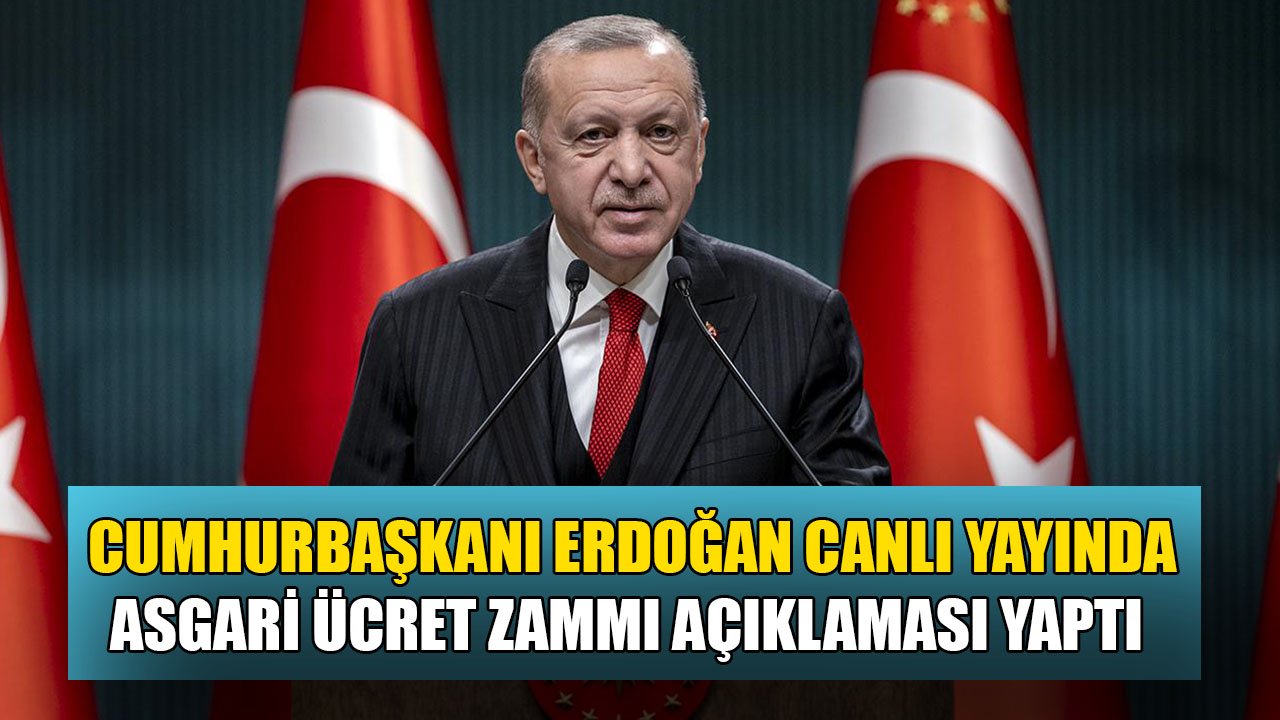 Cumhurbaşkanı Erdoğan'dan Asgari Ücret Zammı Açıklaması! 2022 Asgari Ücreti İçin İlk İpuçları Geldi!