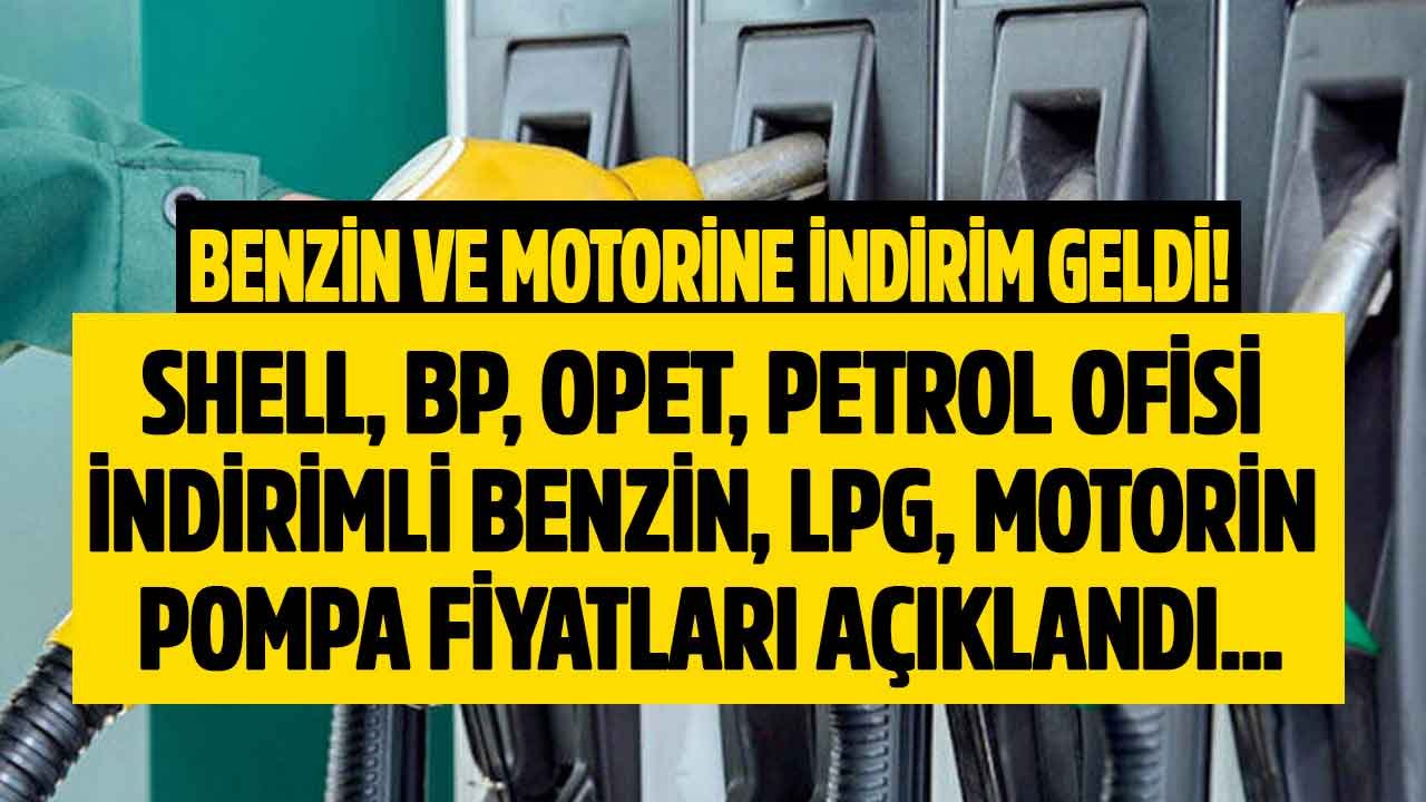 Son Dakika: Benzin ve Motorin Fiyatlarına Dev İndirim Geldi! İşte Shell, Opet, BP, Petrol Ofisi Pompa Satış Fiyatları