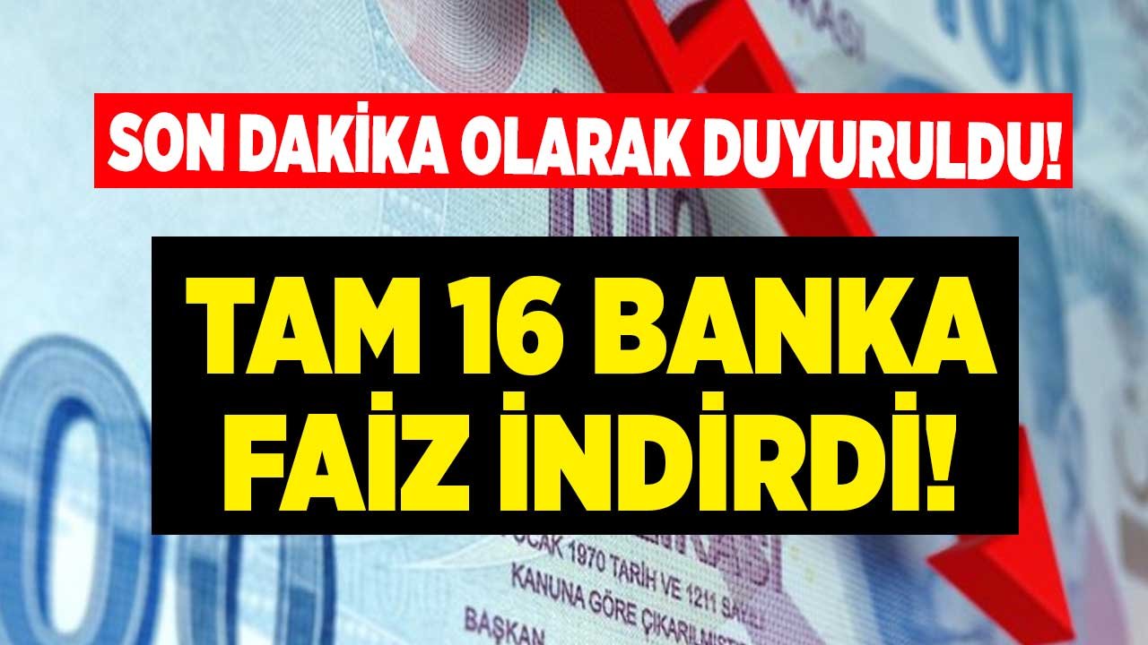 Bankalarda Kapanış Depremi! Devlet Bankaları ve Özel Bankalar Faiz İndirdi, 32 Günlük Vadeli Mevduat Faizleri Dibe Vurdu