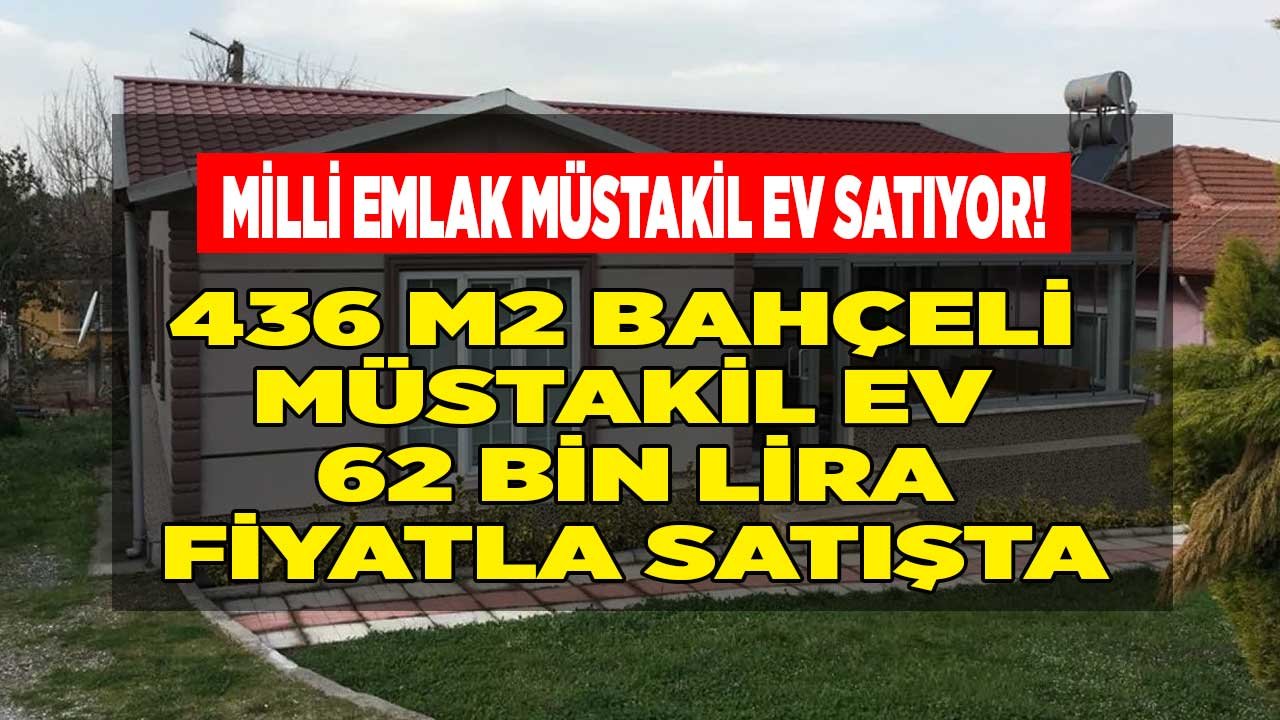 Milli Emlak Müstakil Ev Satıyor! 436 M2 Bahçeli Konut 62 Bin Lira Fiyatla Satışta