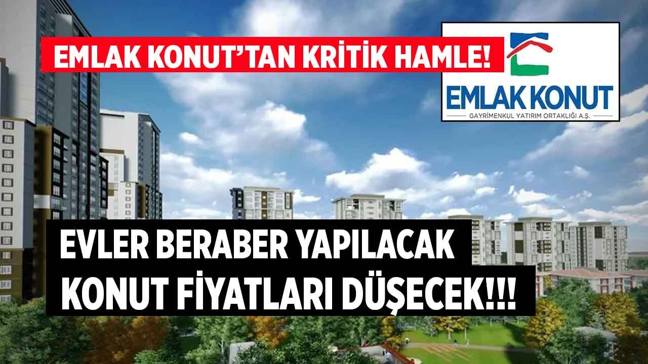 Emlak Konut GYO'dan Konut Fiyatlarını Düşürecek Kritik Hamle! Ev Fiyatları Ucuzlayacak Mı?