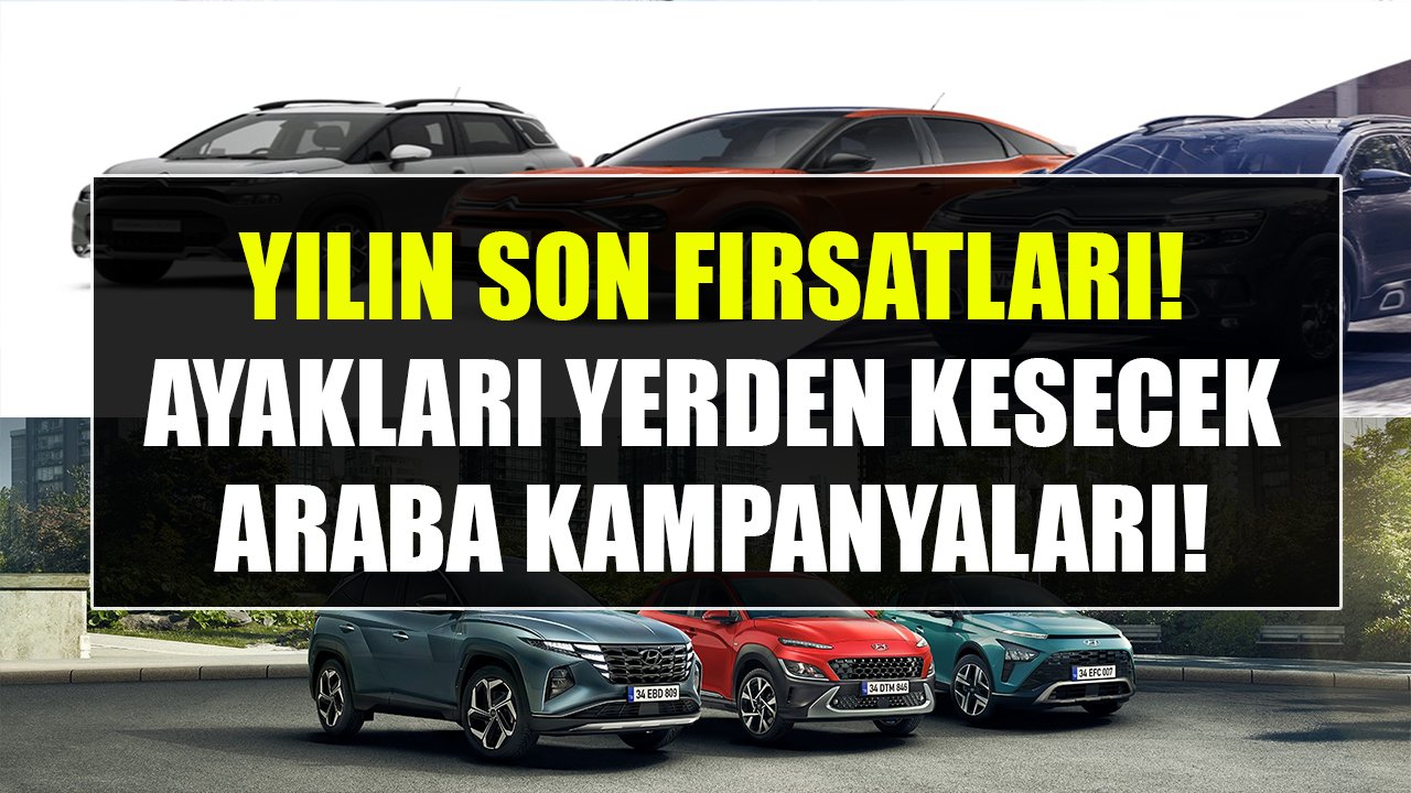 Otomobilde Ayakları Yerden Kesen Yılın Son Fırsatları! Renault, Fiat, Hyundai, Citroen Aralık 2021 Araba Kampanyaları!