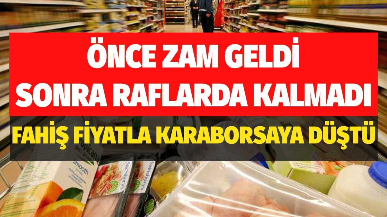 Önce Zam Geldi Sonra Raflarda Kalmadı! Fahiş Fiyatla Karaborsaya Düştü