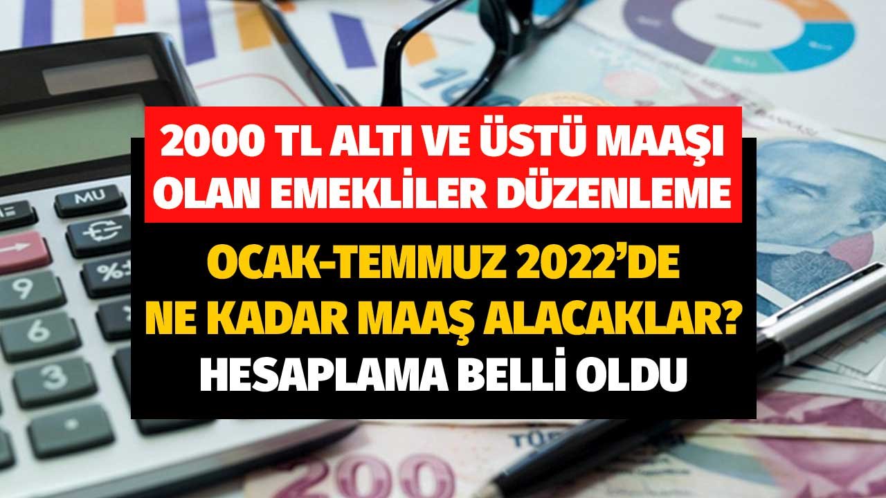2000 Lira Altı ve Üstü Maaşı Olan Emeklilere Düzenleme! Yeni Yılda Ne Kadar Alacaklar? Hesaplama Sonuçları Belli Oldu