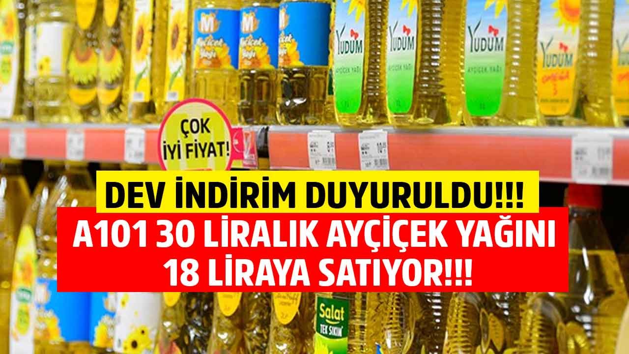 En Ucuz Ayçiçek Yağı Satış Fiyatı Savaşı Kızıştı! A101 30 Liralık Yudum 1 LT Ayçiçek Yağını 18 Liraya Satıyor