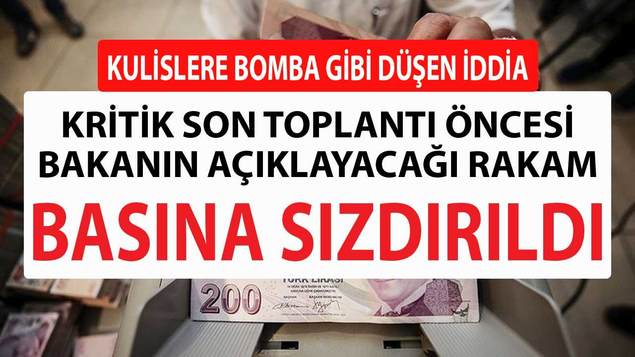 Kulislere Bomba Gibi Düşen İddia: Kritik Asgari Ücret Toplantısı Öncesi Bakanın Açıklayacağı Rakam Basına Sızdırıldı