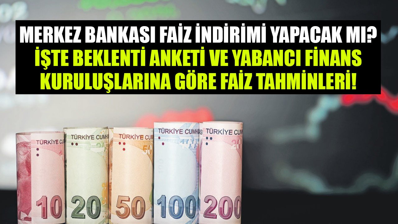 Merkez Bankası Faiz İndirimi Yapacak Mı? Beklenti Anketi  Ve Yabancı Kuruluşlara Göre Aralık Ayı Faiz Kararı Tahminleri