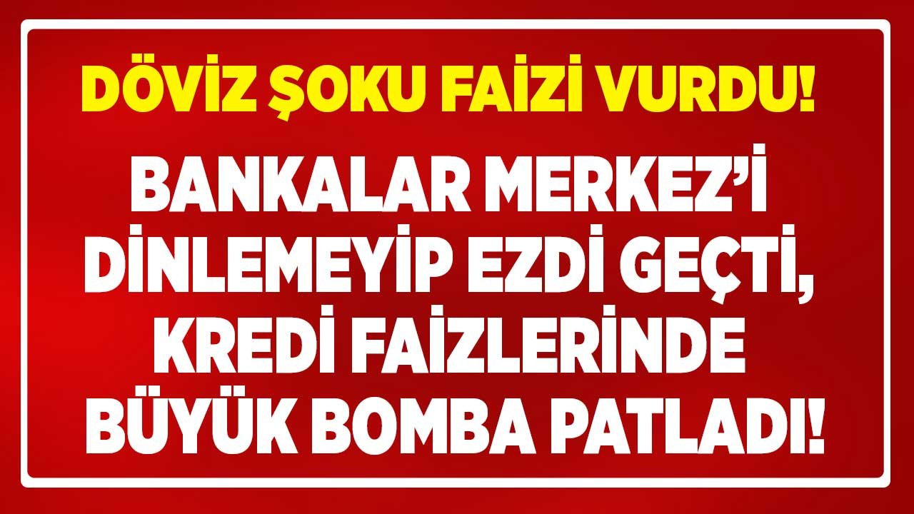 Dolar Şoku, Faizi Vurdu! Bankalar Merkez'i Ezdi Geçti, 32 Günlük Mevduat Düştü, Kredi Faiz Oranları Rekora Koştu