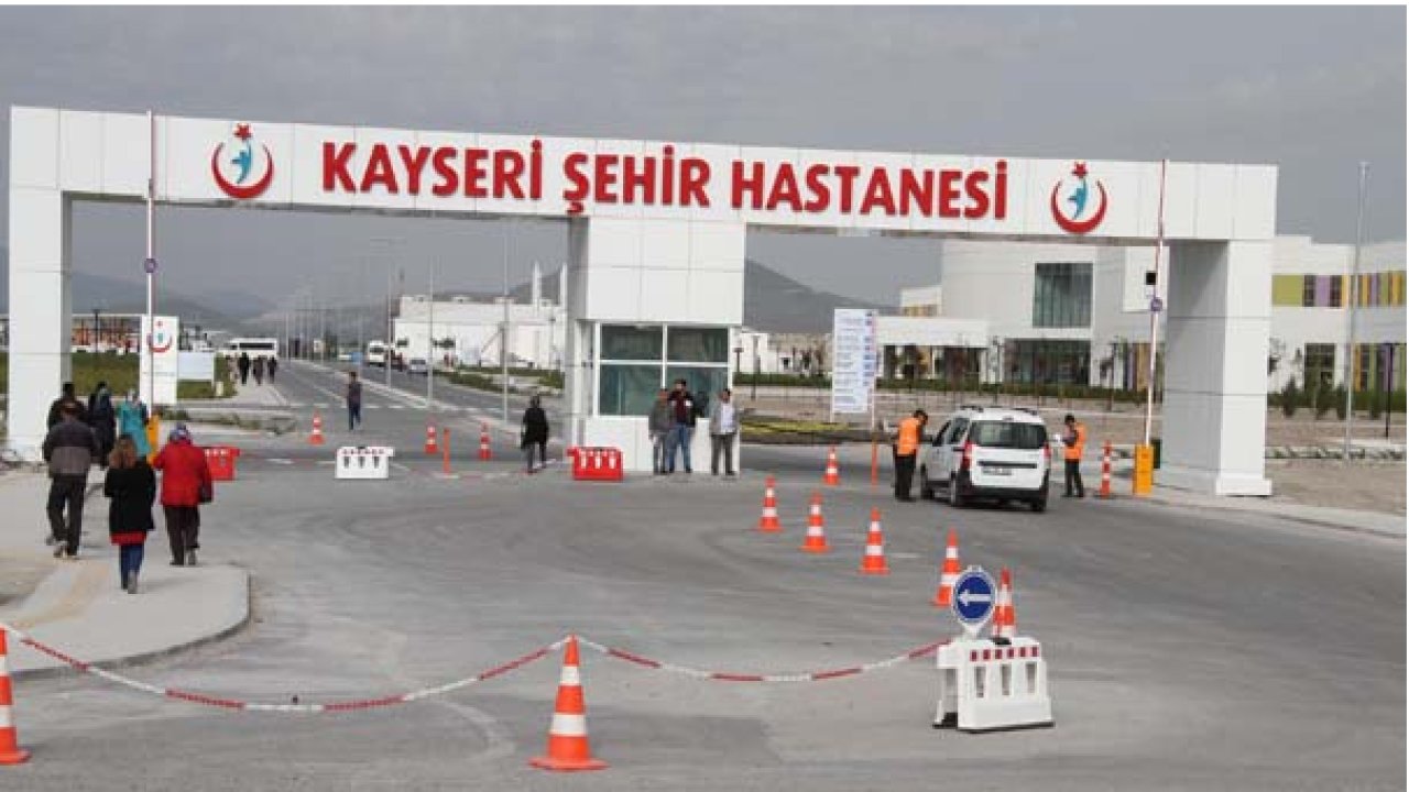 Kayseri Şehir Hastanesi Açılış Töreni 5 Mayıs'ta Yapılacak