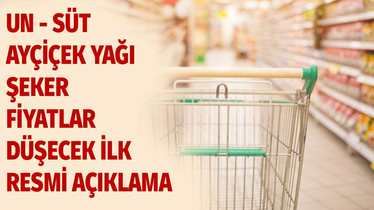 Un, Şeker, Süt Fiyatlarına İndirim! Kur Sonrası İlk Resmi Açıklamalar Geldi