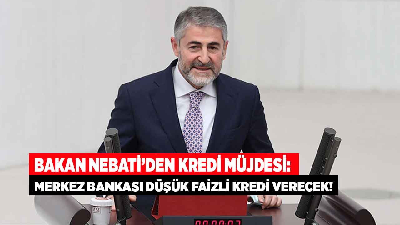 Bakan Nebati'den Son Dakika Açıklaması: Merkez Bankası Politika Faizinin Altında Doğrudan Kredi Desteği Verecek!