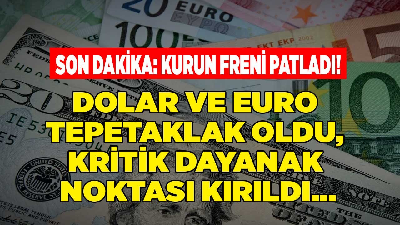 Son Dakika: Kurun Freni Patladı! Tepetaklak Olan Dolar ve Euro Kuru Kritik Dayanak Noktasının Altına Düştü