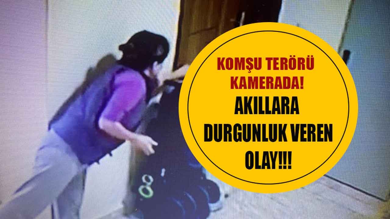 Akıllara Durgunluk Veren Olay: Komşu Terörü Kapıya Takılan Gizli Kameraya Yakalandı!