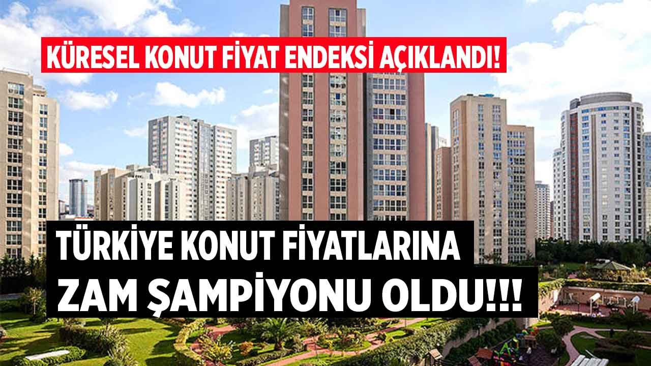 Knight Frank Açıkladı: Küresel Piyasalarda Konut Fiyatlarına Zam Şampiyonu Türkiye Oldu!