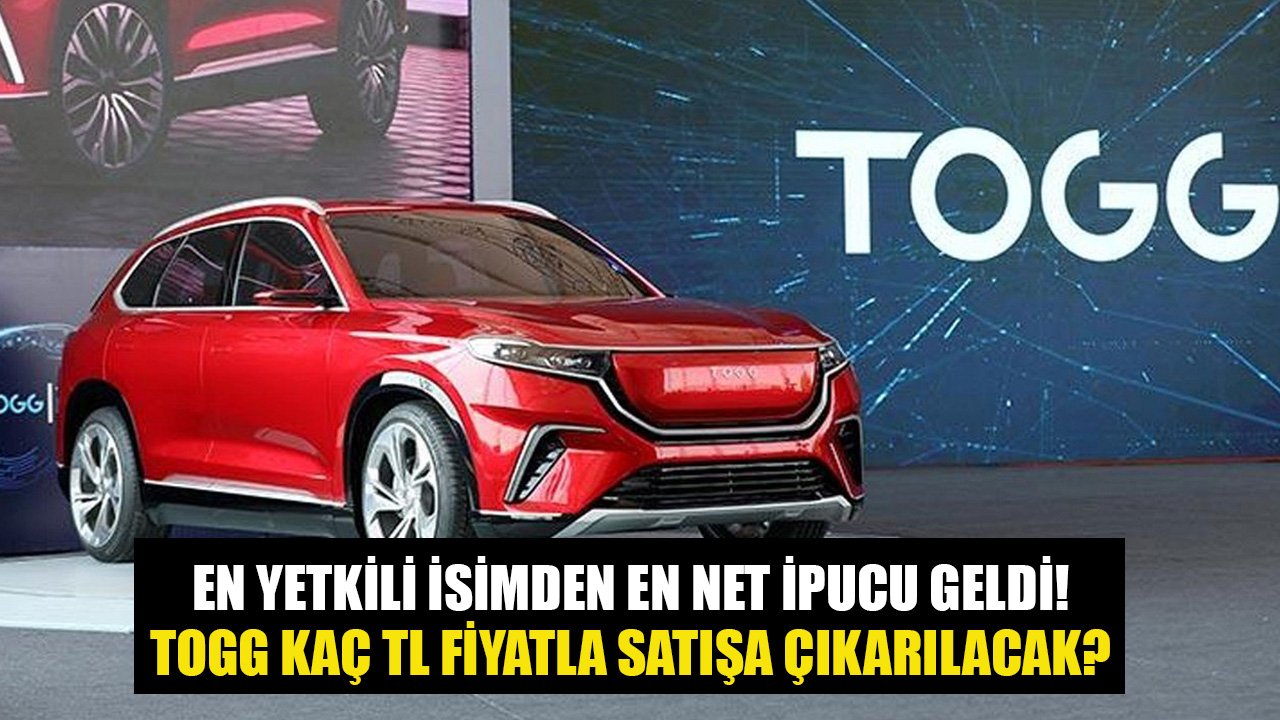 En Yetkili İsimden En Net İpucu Geldi! Yerli Otomobil TOGG Kaç TL Fiyatla Piyasaya Çıkacak?