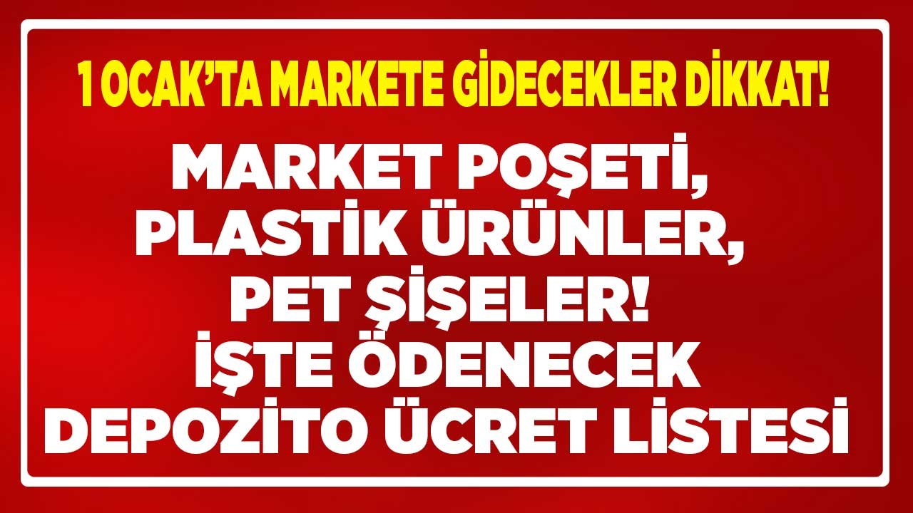 1 Ocak'ta Markete Gidecekler Dikkat! 2022 Plastik Market Poşeti, Cam ve Pet Şişe Depozito Fiyatları Resmi Gazete'de
