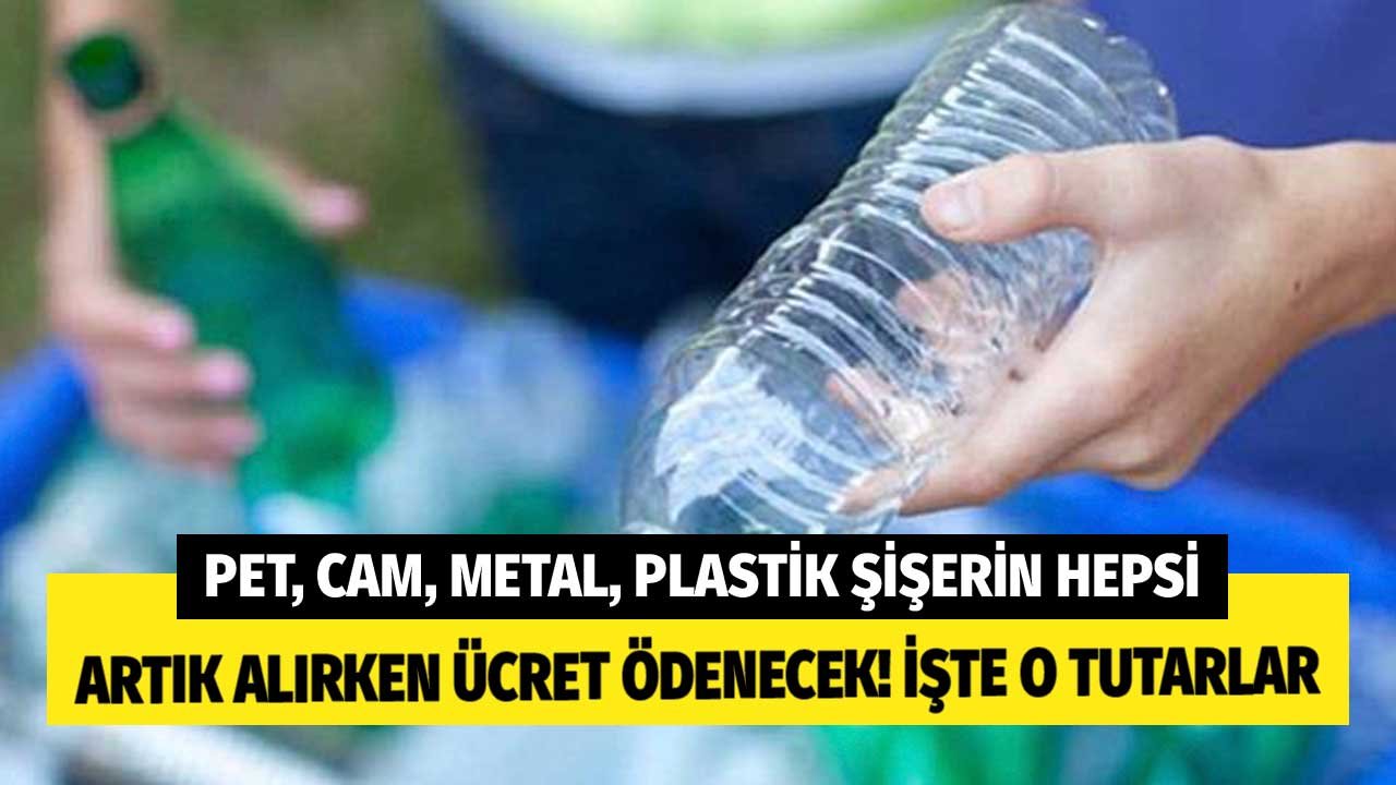 Su Süt Şişesi, Cam, Kompozit Ambalaj, Metal Kutulara Depozito! İşte Ürün Başı Ödenecek Ek Ücret