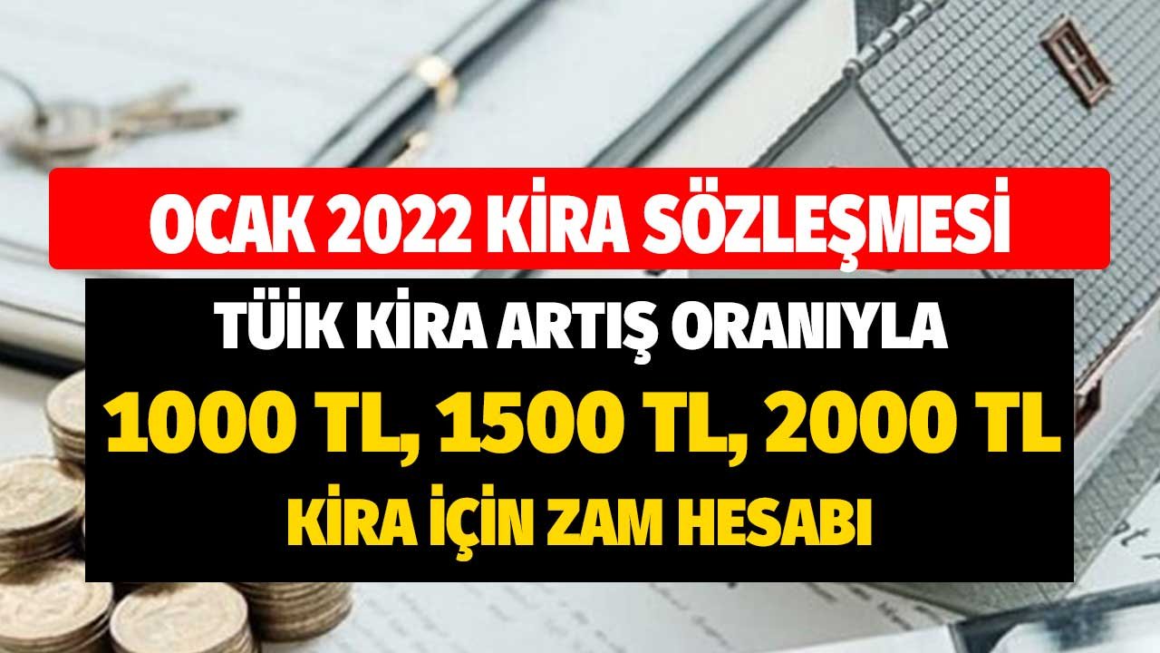 Kira Artış Zam Tutarı! 1000 TL, 1500 TL, 2000 TL Ev Kirası Ne Kadar Zam Yapılacak?