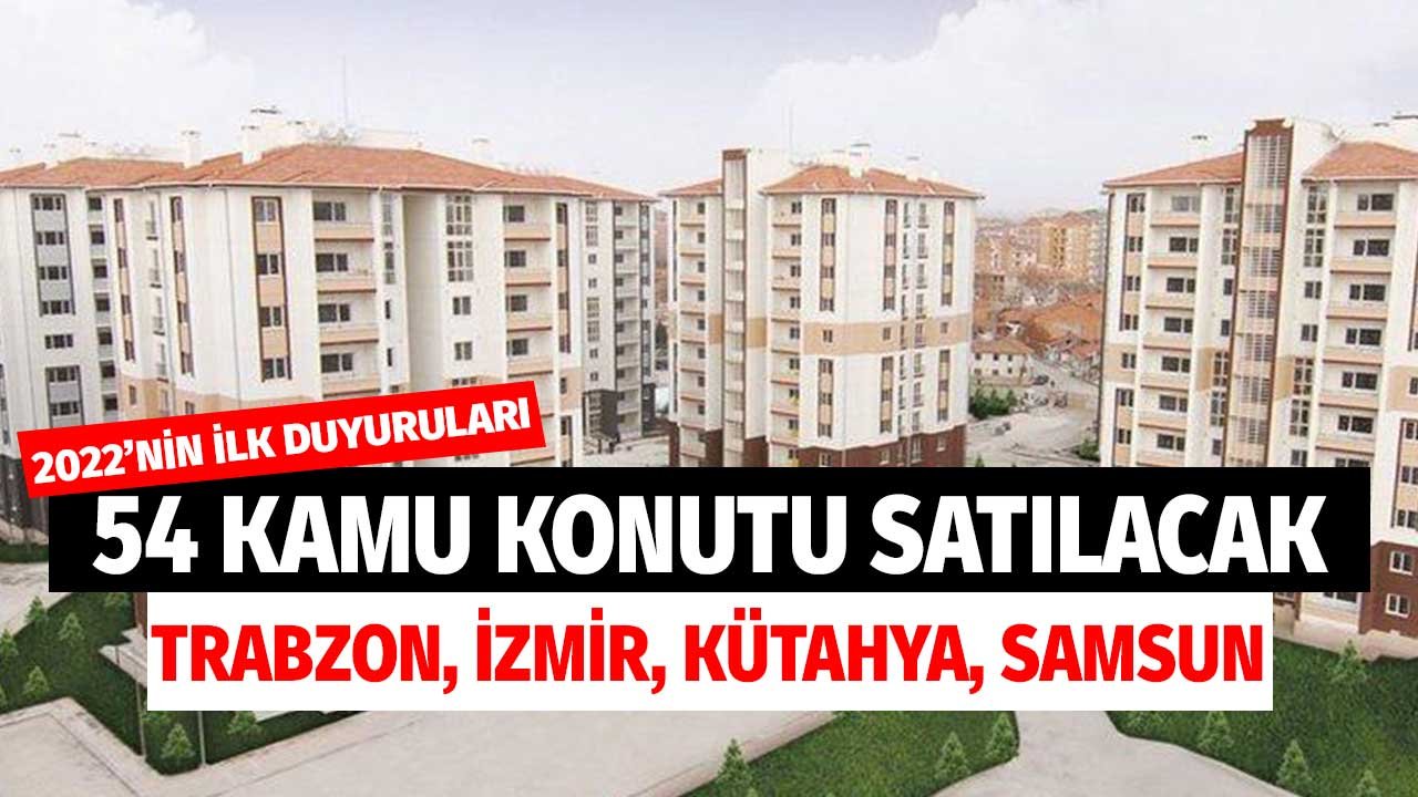 2022'nin İlk Lojman İlanları! 54 Daire Satılacak İzmir, Trabzon, Kütahya, Samsun