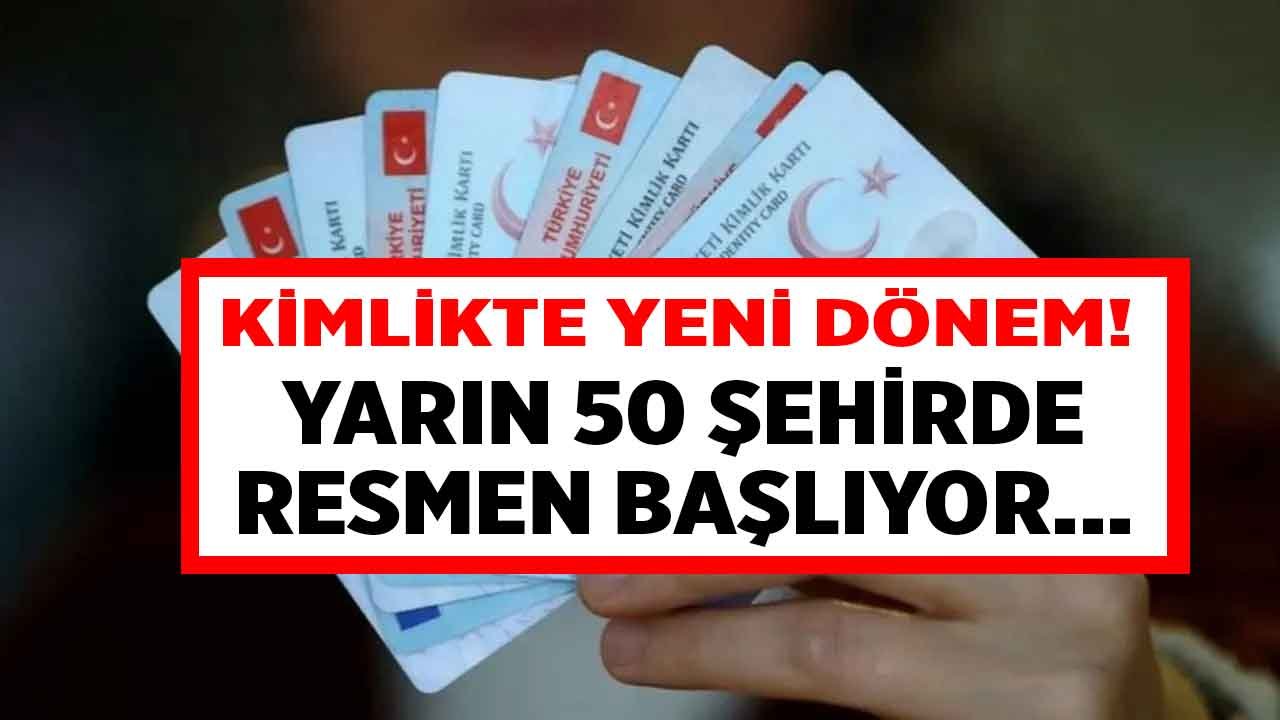 Kimliklerde Yeni Dönem 50 İlde Resmen Başlıyor! Bankalar, Tapu İşlemleri, Noterler Hayat Kimliğinle Güzel Projesi