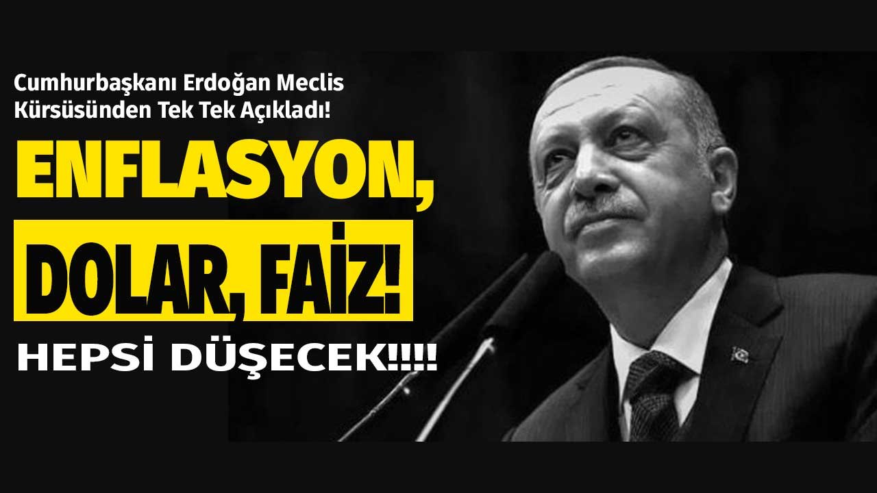 Cumhurbaşkanı Erdoğan'dan Son Dakika Faiz, Enflasyon ve Dolar Açıklaması: Şişkinliği Alacağız!