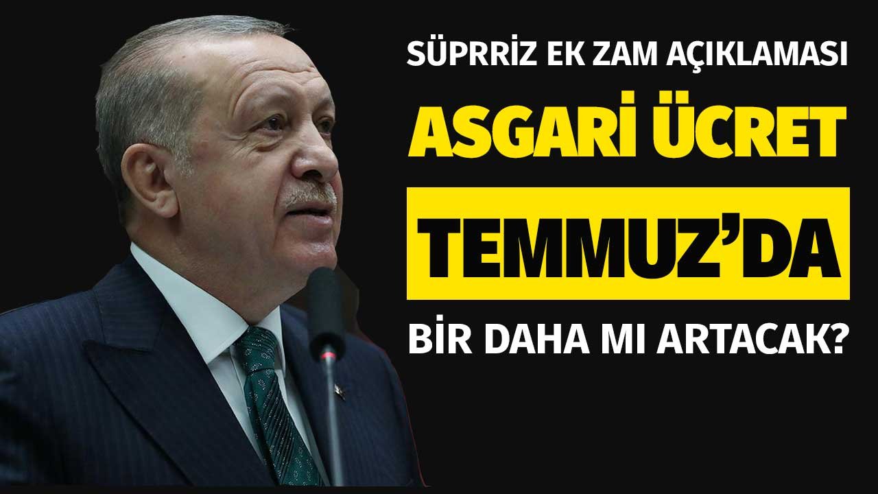 Asgari Ücrete Temmuz'da Zam Yapılacak Mı? Cumhurbaşkanı Erdoğan'ın Açıklamasıyla Maaşlar Ne Kadar Artar?