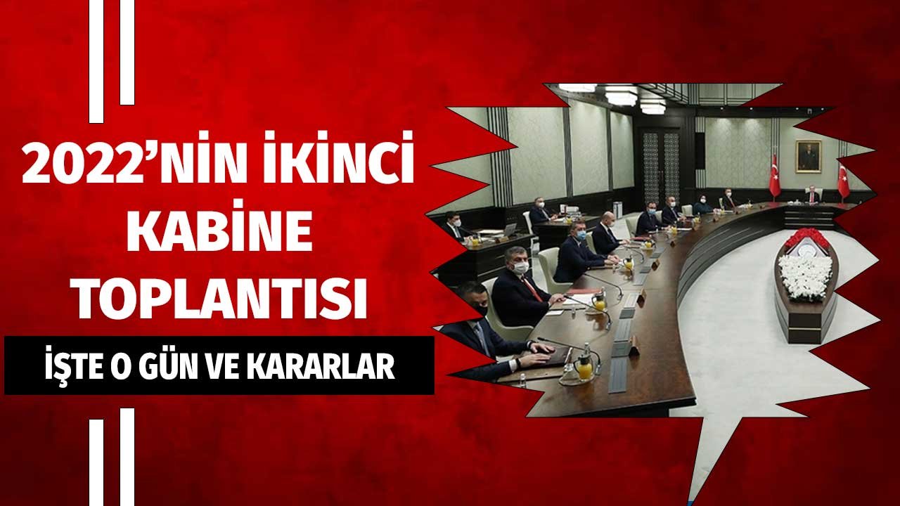 Dolar Kuru, Yüz Yüze Eğitim, Kapanma, Zam! Cumhurbaşkanlığı Kabine Toplantısı Ne Zaman?