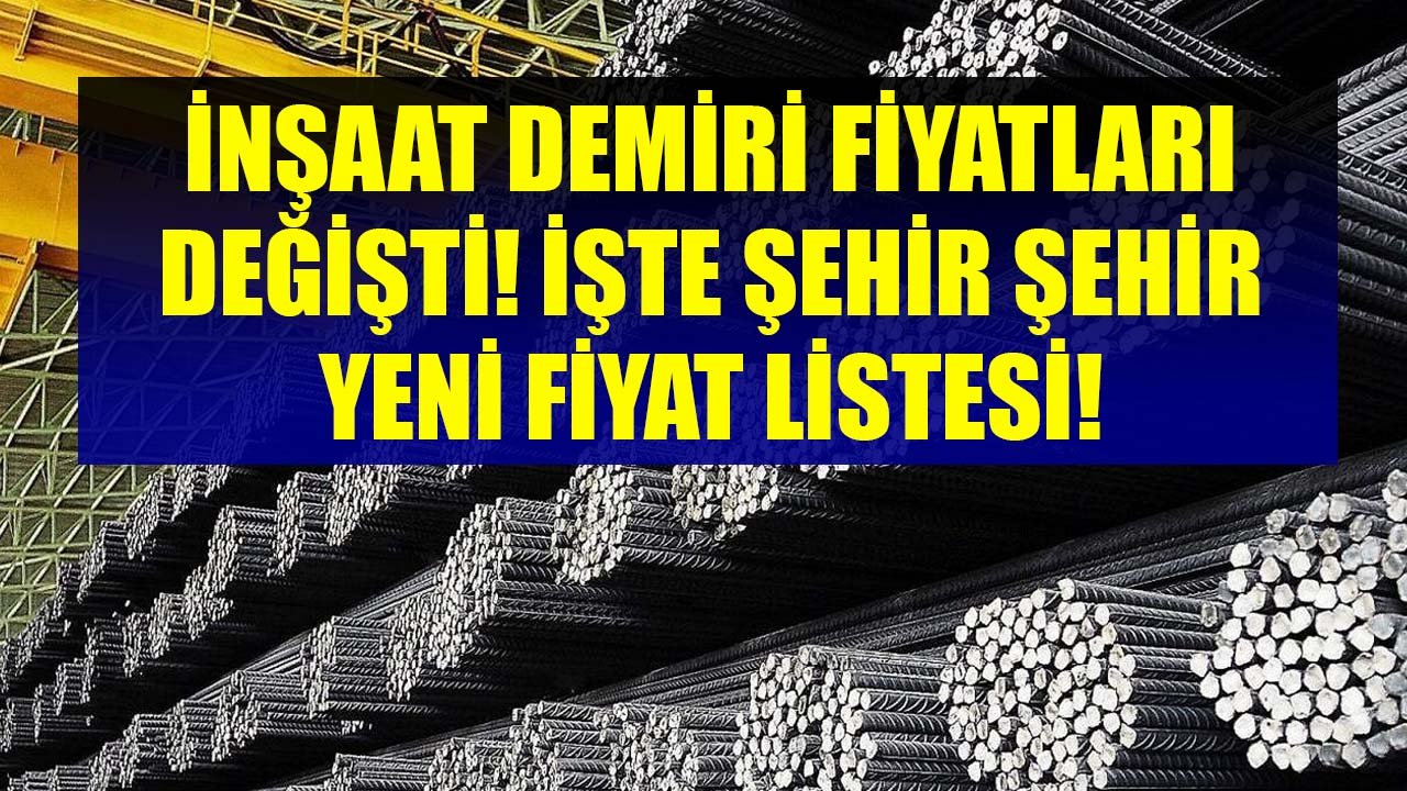 İnşaat Demiri Fiyatları Değişti! İşte İstanbul, Ankara, İzmir Yeni Fiyat Listesi!