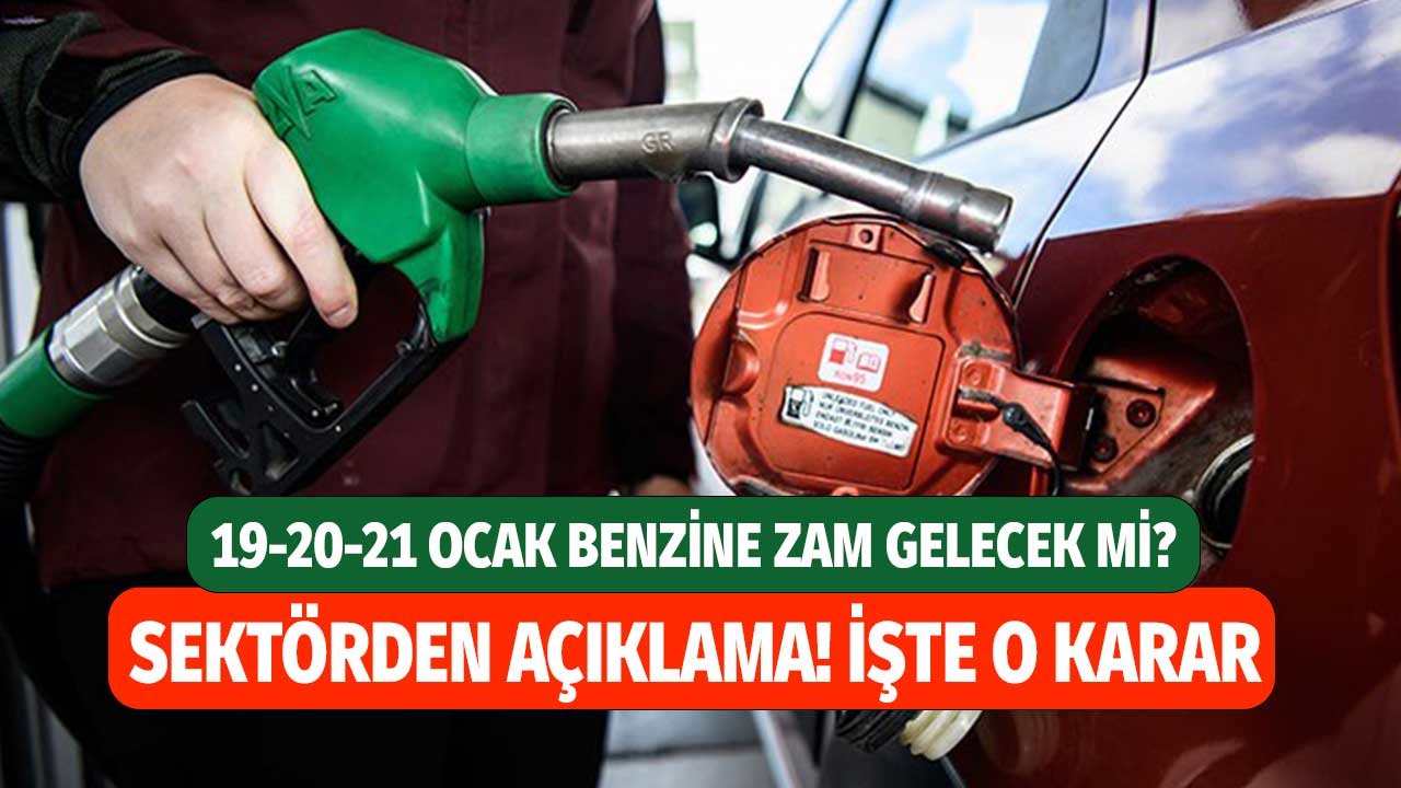 Sektörden Son Açıklama! Benzine 19, 20, 21 Ocak'ta Zam Gelecek Mi? Arabası Olanlar O Karar