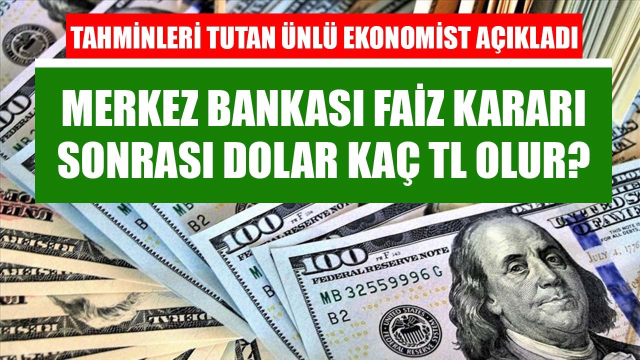 Merkez Bankası Faiz Kararı Sonrası Dolar Kuru Kaç TL Olacak? Tunç Şatıroğlu'ndan Kritik Karar Öncesi Dolar Tahminleri!