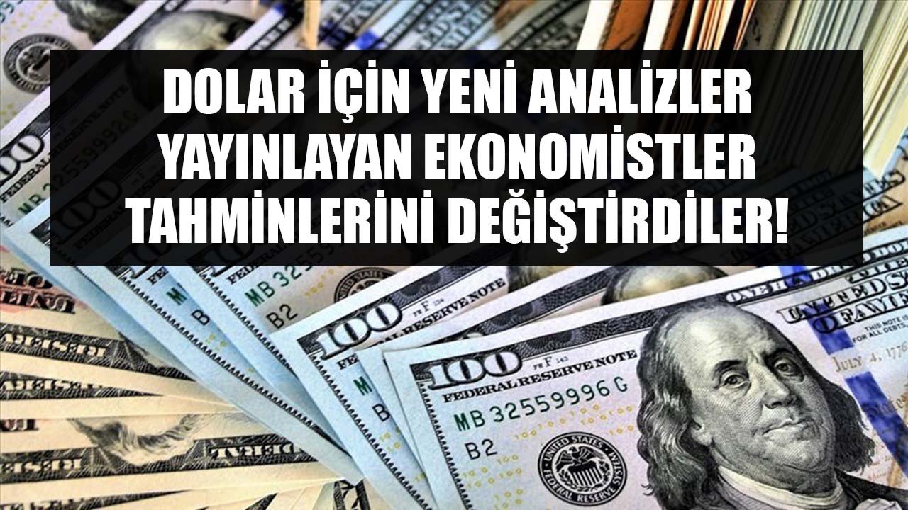 Dolar İçin Yeni Analizler Yayınlayan Ekonomistler Tahminlerini Değiştirdiler! Dolar Kuru Kaç TL Olacak?
