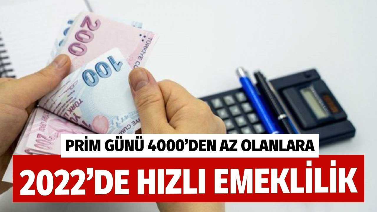 Prim Günü 4000'den Az Olanlara Hızlı Emeklilik