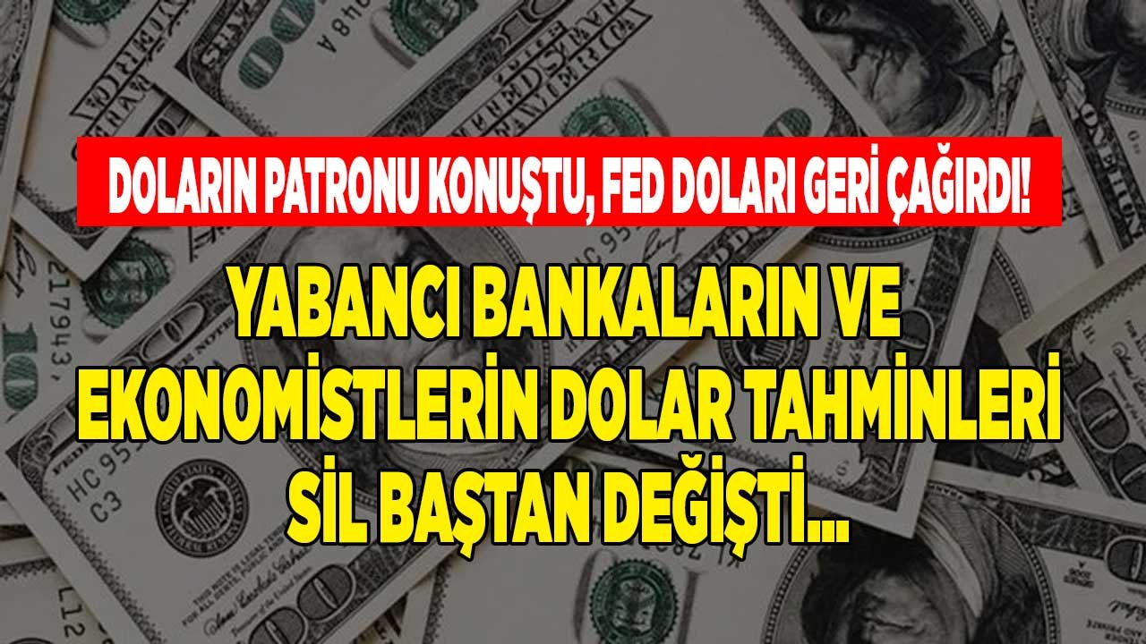 FED Kararı Sonrası Rakamlar Değişti, Beklenti Yükseldi! Yabancı Bankaların ve Ekonomistlerin Dolar Yorumu ve Tahminleri