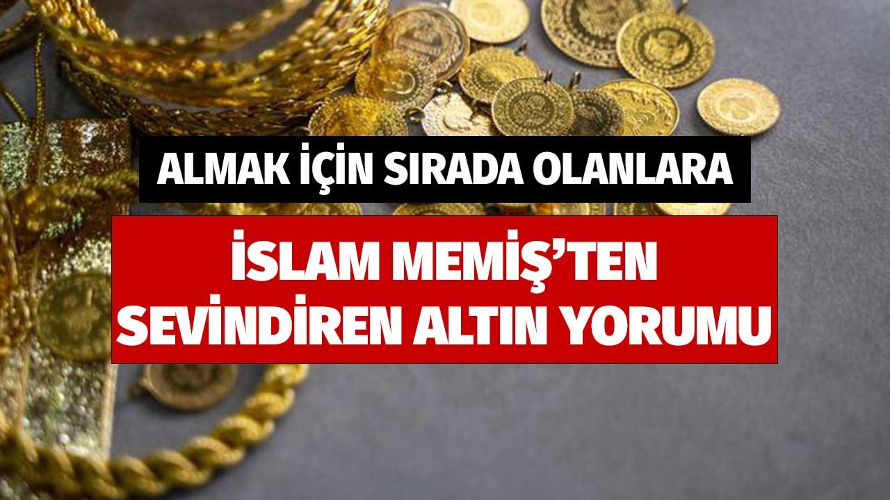 Almak için Sırada Olanlara İslam Memiş'ten Sevindiren Altın Yorumu Satacaklara Kötü Haber