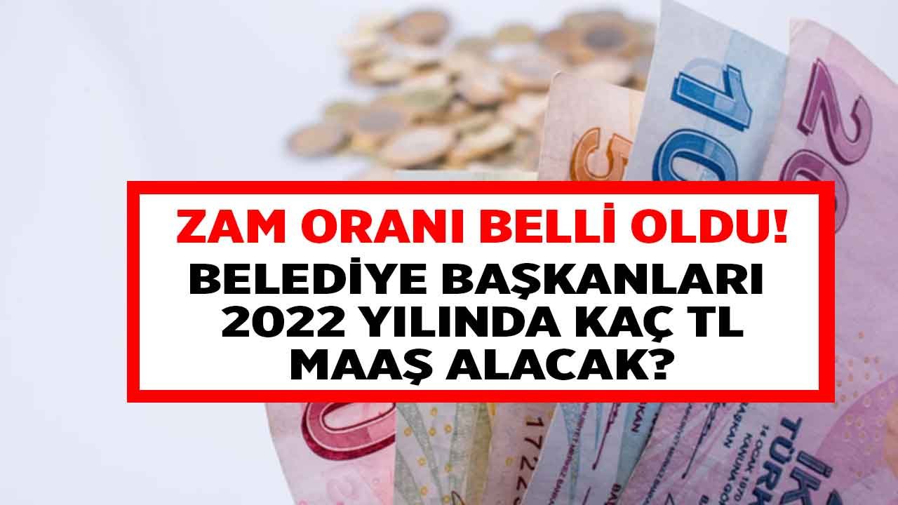 Onlara Da Zam Geldi: Belediye Başkanı Maaşları 2022! Büyükşehir ve Belediyelerde Başkan Maaşı Ne Kadar?