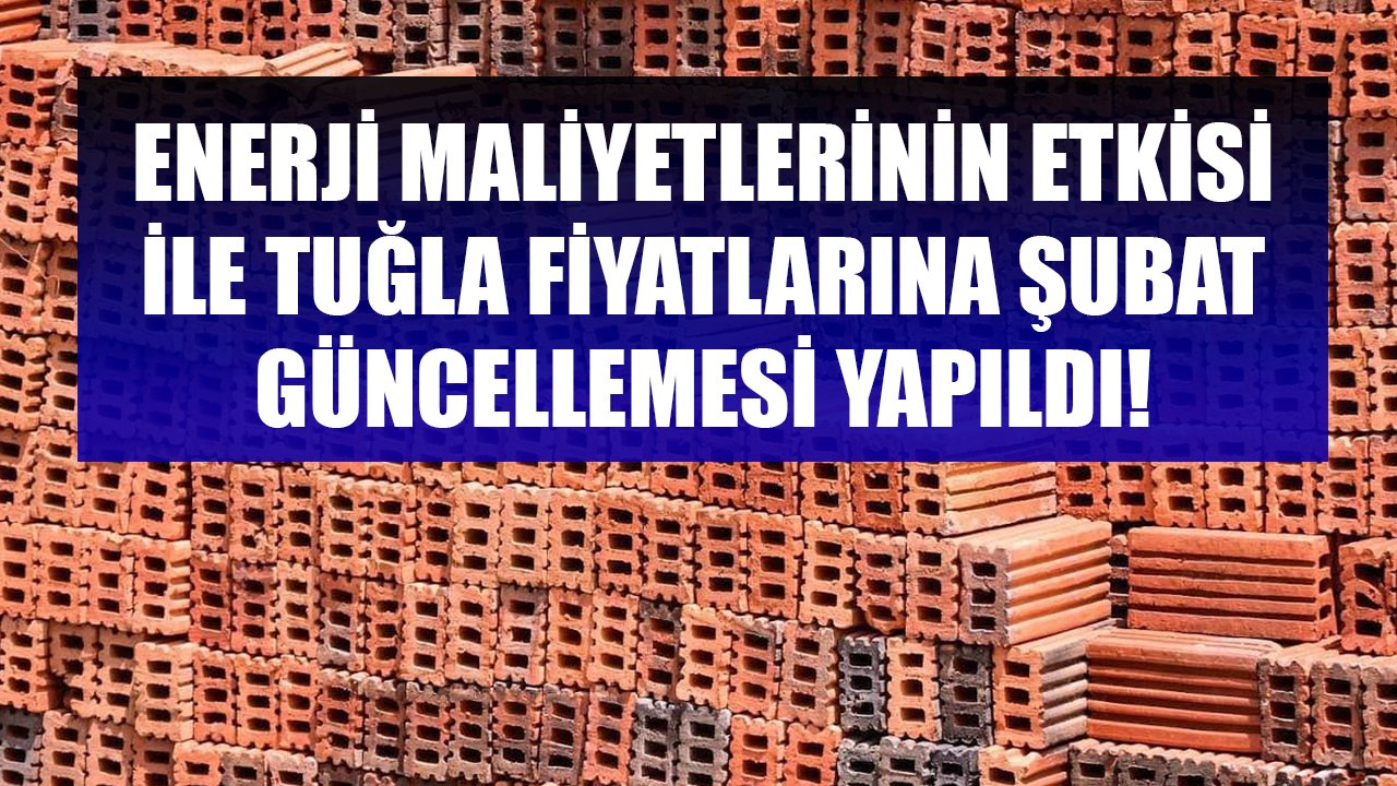 Enerji Maliyetlerinin İnşaat Yapı Malzemelerine Etkisi! Şubat 2022 Tuğla Fiyatları Güncellendi!