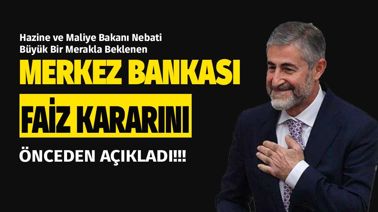 Merakla Bekleniyordu, Hazine ve Maliye Bakanı Nebati Merkez Bankası Şubat Ayı Faiz Kararını Açıkladı