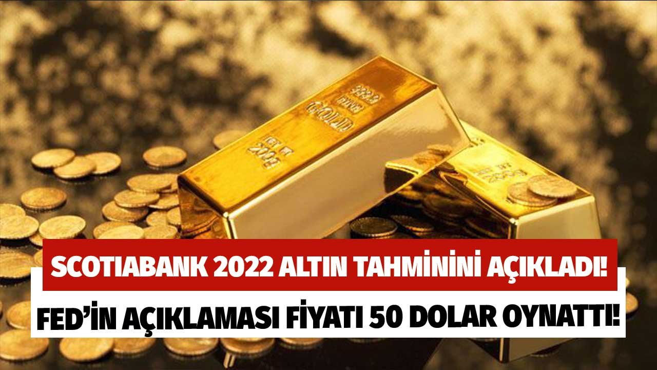 Scotiabank 2022 Altın Tahmini Açıkladı! Beklentilerini 50 Dolar Düşürdü!