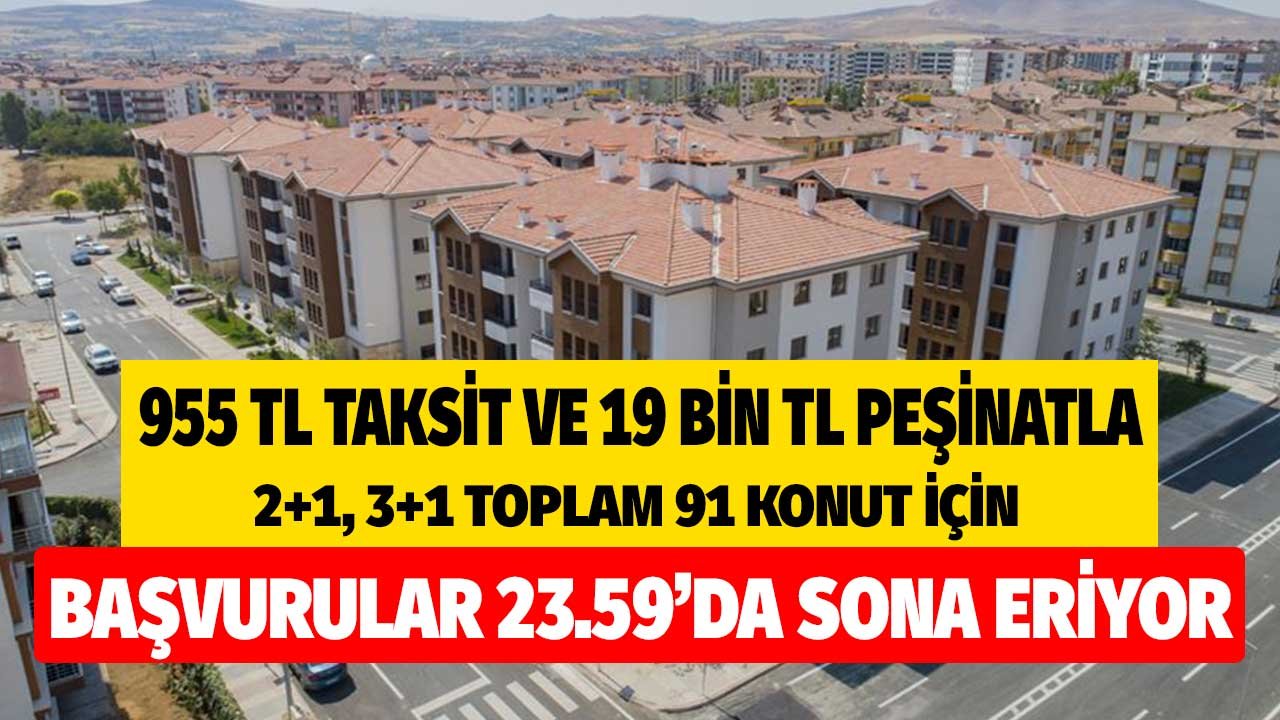 955 TL Taksit 19 Bin TL Peşinatla 91 Konut için e-Devlet Başvuruları Bugün 23.59'da Sona Eriyor