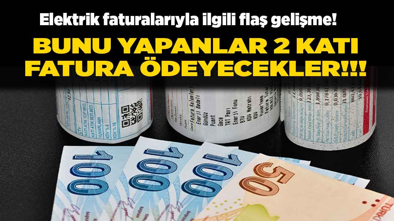Elektrik Faturaları Bundan Katlandı! Günlük 7 KW Sınırını Aşan 1.37 TL Yerine 2.6 Lira Ödeyecek