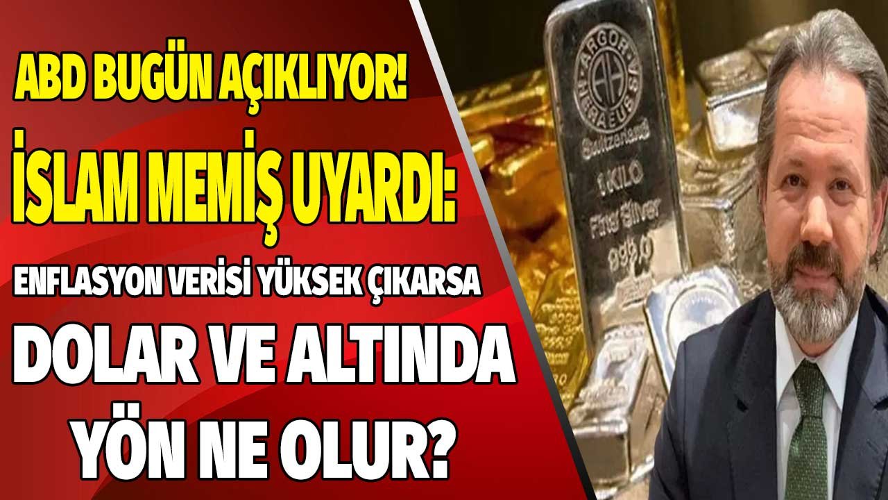 ABD Enflasyon Verisi Açıklanıyor! Amerika'da Enflasyon Verileri Yüksek Çıkarsa Altın Fiyatları ve Dolar Kuru Ne Olur?