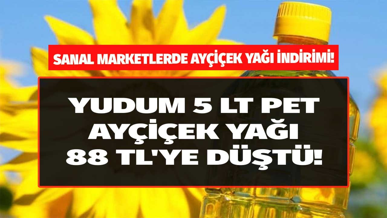 Sanal Marketlerde Ayçiçek Yağı İndirimi Başladı! 5 LT Pet Yudum Ayçiçek Yağı İnternette 80 TL!